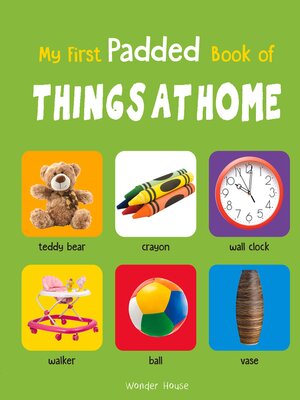 cover image of My First Padded Book of Things at Home